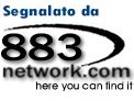 Questo sito � stato segnalato da 883 Network
